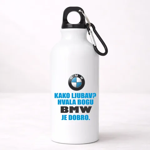 Kako ljubav? Hvala bogu BMW je dobro - Aluminijumska boca