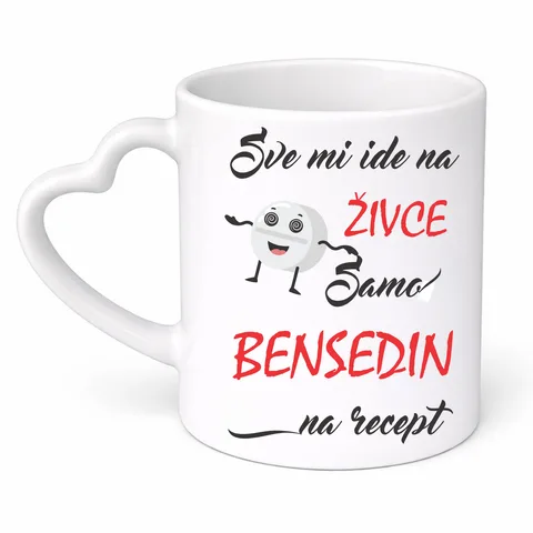 Sve mi ide na zivce samo bensedin na recept - Šolja srce