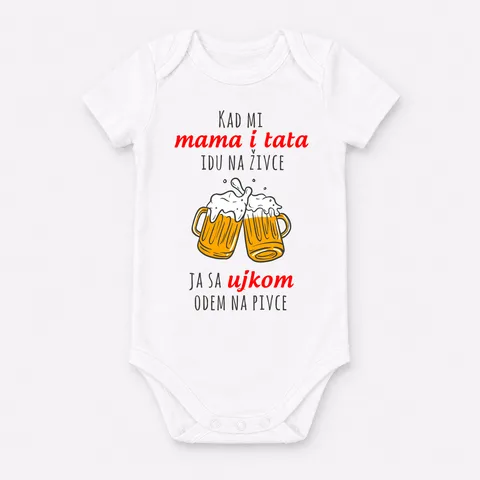 Kada mi mama i tata idu na živce ja sa ujkom odem na pivce - Bebi bodi