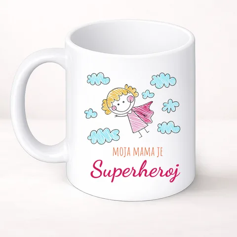 Moja mama je superheroj - Šolja Classic
