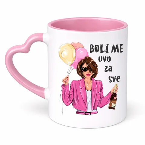 Boli me uvo za sve - Šolja Srce