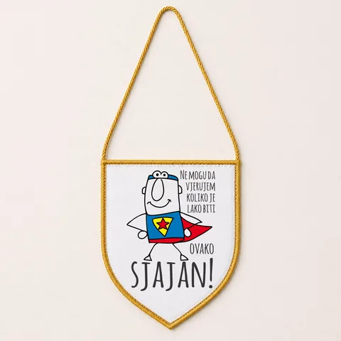 Ne mogu da vjerujem koliko je lako biti sjajan - Zastavica