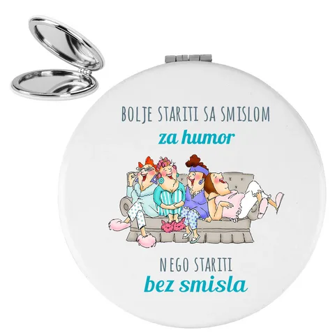Bolje stariti sa smislom za humor nego stariti bez smisla - Ogledalce