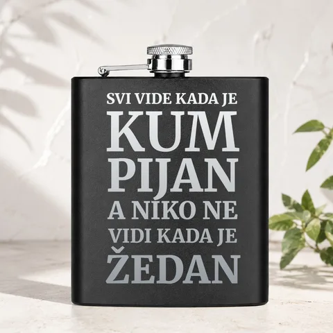Svi vide kada je kum pijan, a niko ne vidi kada je žedan - Pljoska