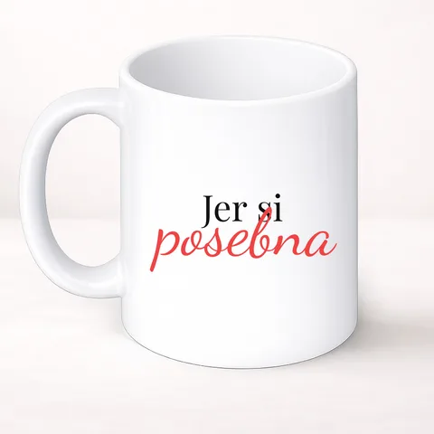Jer si posebna - Šolja Classic – proizvod sa printom