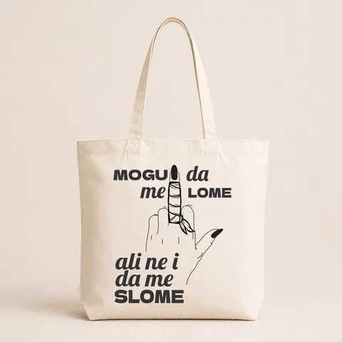 Mogu da me lome ali ne i da me slome - Pamučni ceger