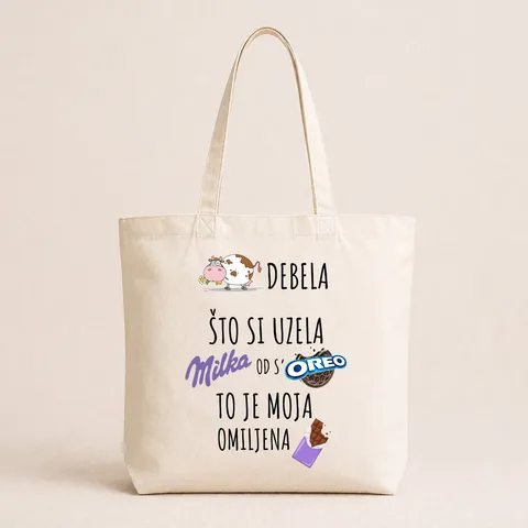 Kravo debela sto si uzela milka od s oreo - Pamučni ceger