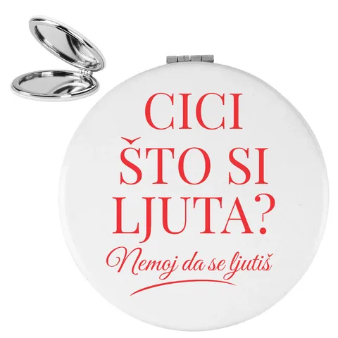 Cici što si ljuta? - Ogledalce