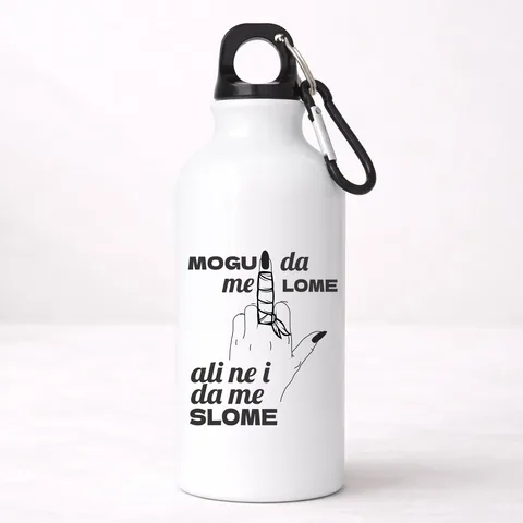 Mogu da me lome ali ne i da me slome - Aluminijumska boca