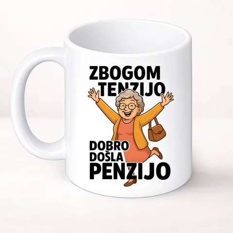 Zbogom tenzijo dobro došla penzijo 2 - Šolja Classic