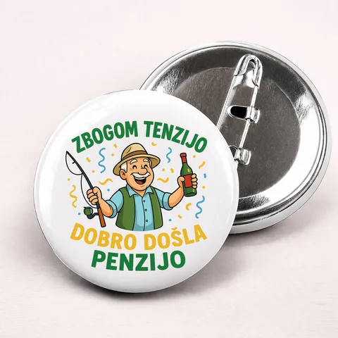 Zbogom tenzijo dobro došla penzijo 3 - Bedževi