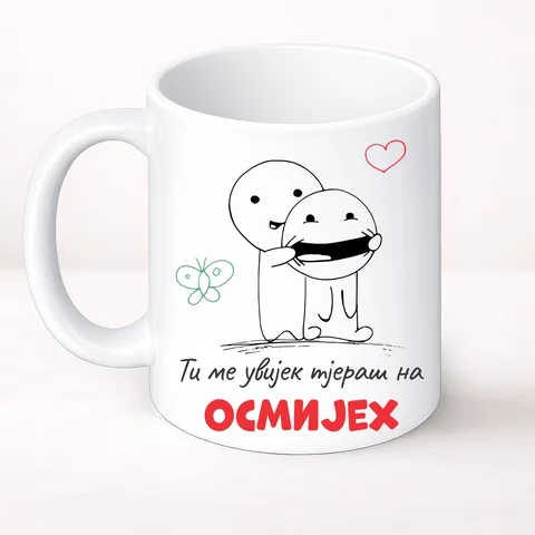 Ti me uvijek tjeraš na osmijeh 2 - Šolja Classic