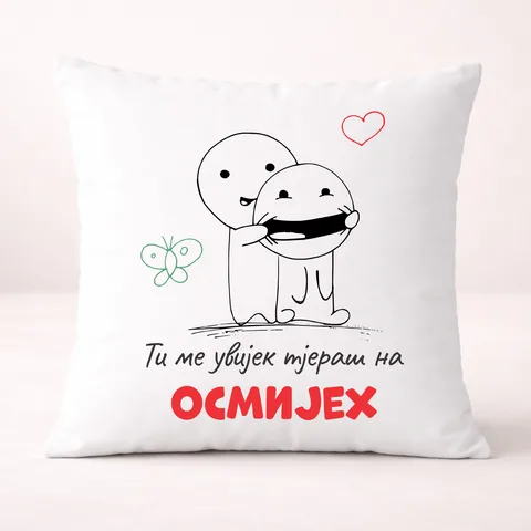 Ti me uvijek tjeraš na osmijeh 2 - Jastuk