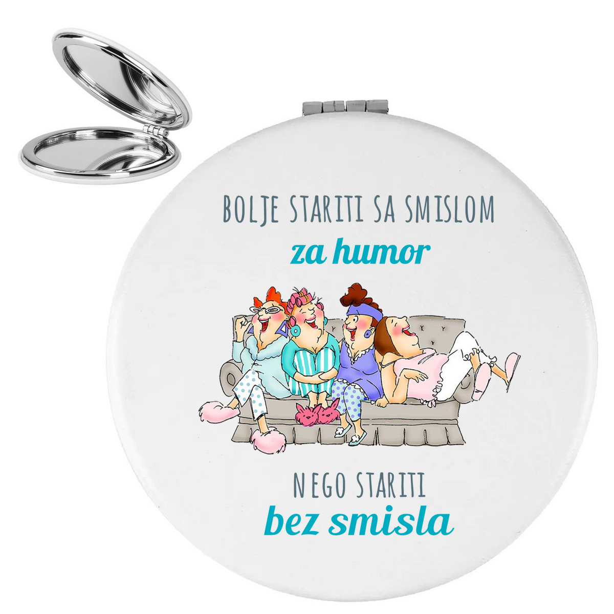 Bolje stariti sa smislom za humor nego stariti bez smisla - Ogledalce – prikaz proizvoda