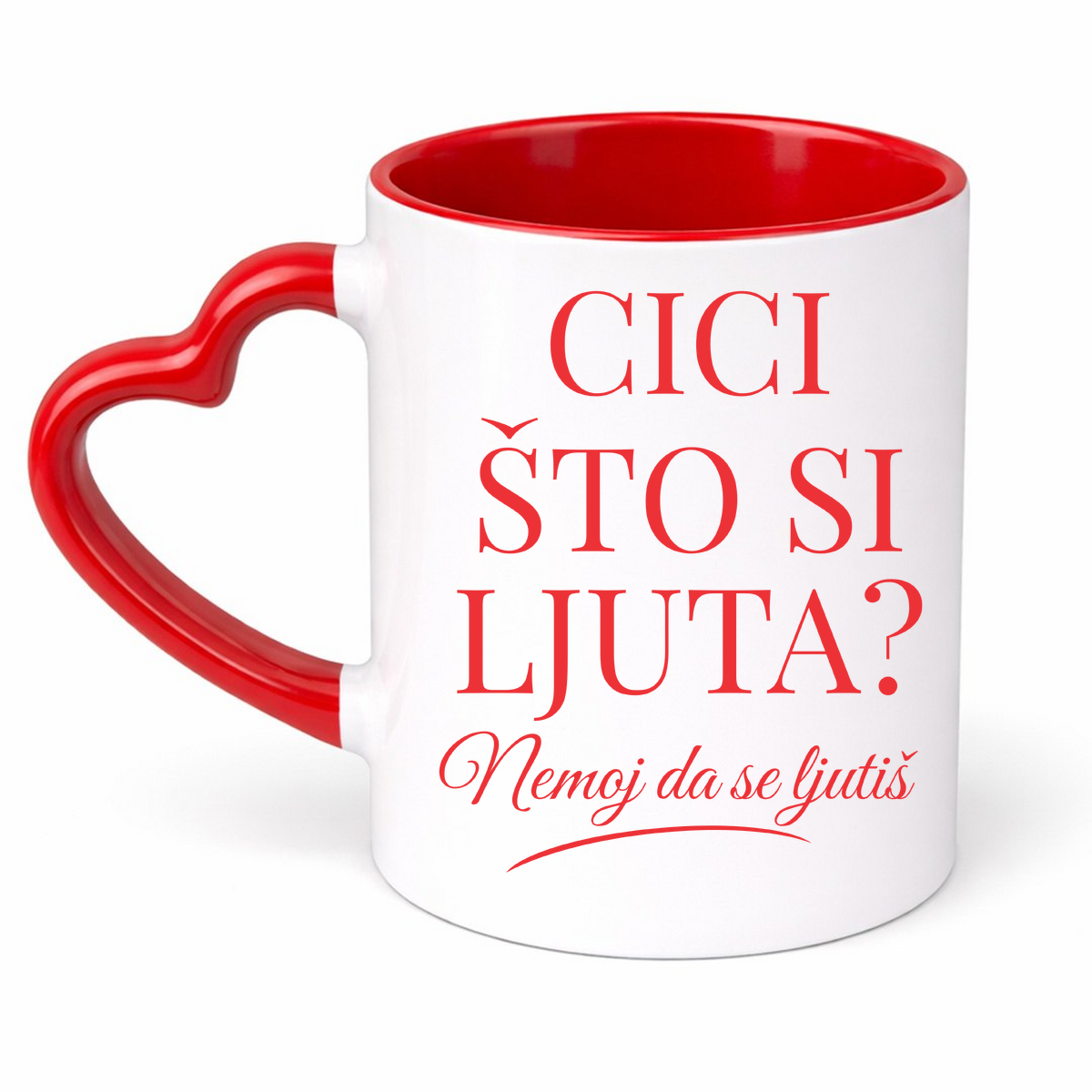 Cici što si ljuta? - Šolja Srce – prikaz izdelka