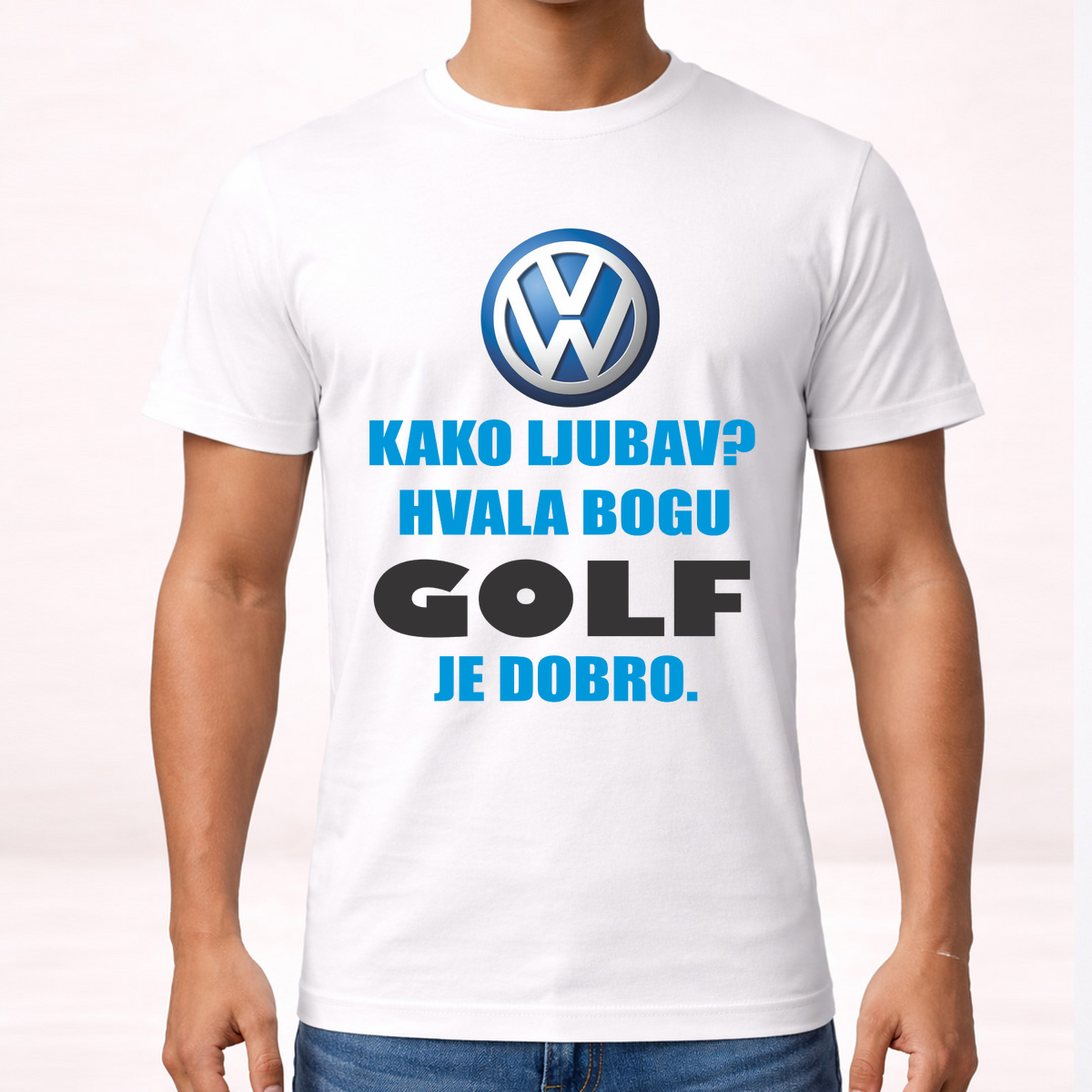 Kako ljubav? Hvala bogu GOLF je dobro - Majica – prikaz proizvoda