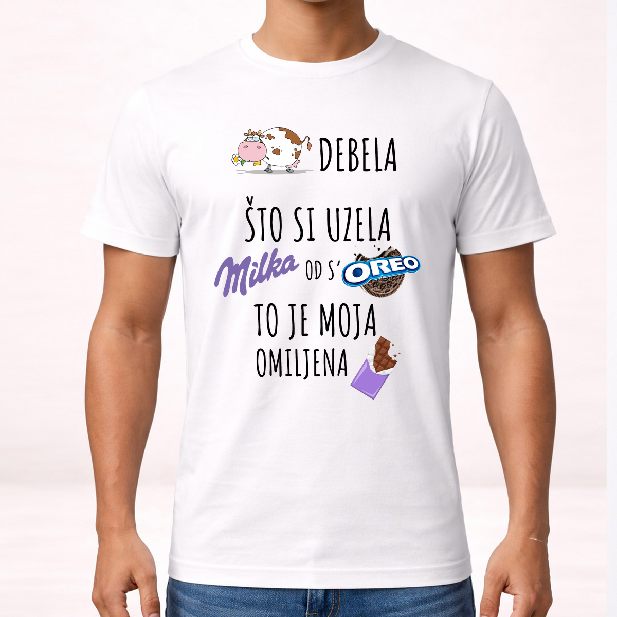 Kravo debela sto si uzela milka od s oreo - Majica – prikaz proizvoda