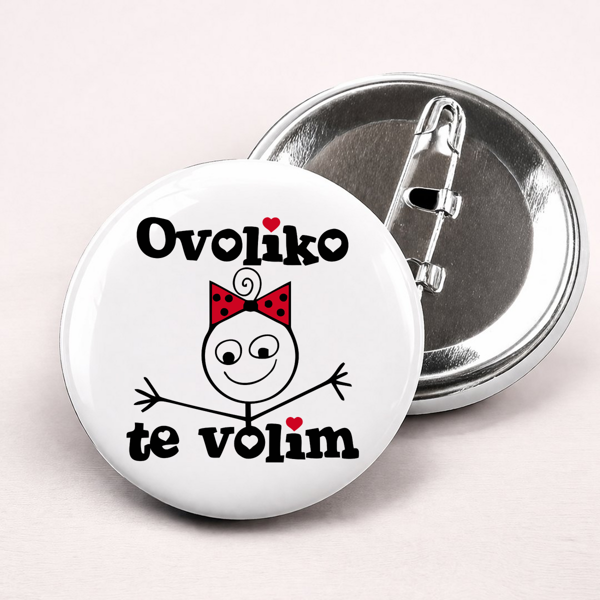 Ovoliko te volim - Ona - Bedževi – prikaz proizvoda