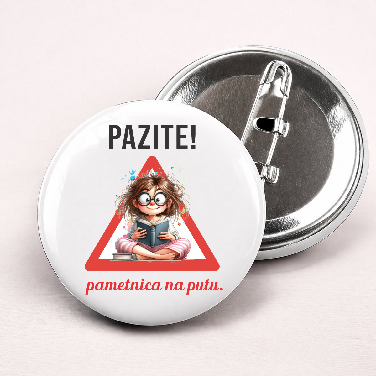 Pazite pametnica na putu - Bedževi – prikaz proizvoda