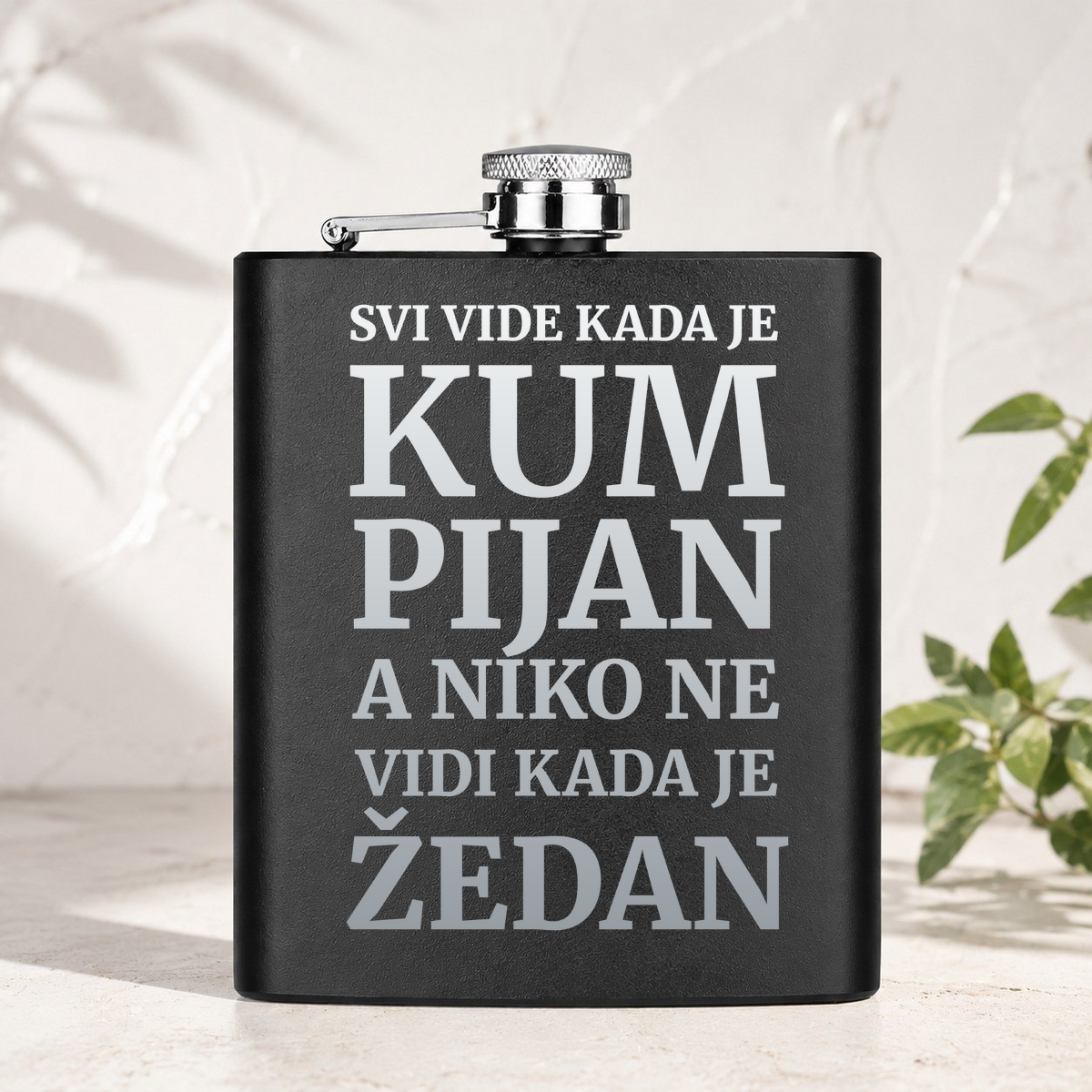 Svi vide kada je kum pijan, a niko ne vidi kada je žedan - Pljoska – prikaz izdelka